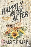 Nash, Paisley - Happily Never After