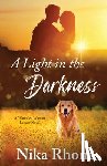 Rhone, Nika - A Light in the Darkness