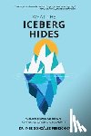 González Perezchica, Inez - What the Iceberg Hides - Thriving Beyond the Surface: Confidence, Career, and Community