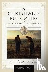 Liguori, St. Alphonsus - A Christian's Rule of Life (with Darts of Fire )