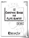 Bratz, Jeff - 10 Christmas Songs for Flute Quartet