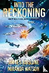 Rosone, James, Watson, Miranda - Into the Reckoning