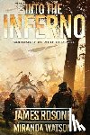Rosone, James, Watson, Miranda - Into the Inferno