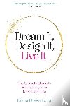 Long, Diana Drake - Dream It, Design It, Live It