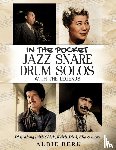 Berk, Albie - IN THE POCKET - JAZZ SNARE DRUM SOLOS WITH THE LEGENDS