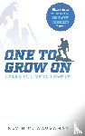 Waugaman, Kevin M - ONE TO GROW ON