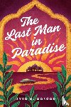 Masood, Syed M. - The Last Man in Paradise