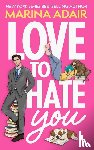 Adair, Marina - Love to Hate You