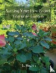 Hughes, E. - Starting Your First Potted Vegetable Garden