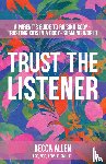 Allen, Becca - Trust the Listener