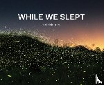 Mauney, Pete - While We Slept