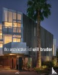 Bruder, Will - The Architecture of Will Bruder