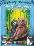 Cain, Nancy - The Three Bears... and what came after