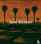 Dickson, Jane - Jane Dickson