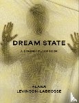 Levinson-LaBrosse, Alana Marie - Dream State