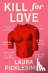 Picklesimer, Laura - Kill for Love