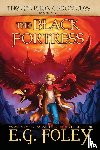 E G Foley - The Black Fortress (The Gryphon Chronicles, Book 6)