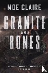 Claire, Moe - Granite and Bones