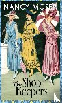 Moser, Nancy - The Shop Keepers