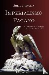 Evola, Julius - Imperialismo pagano