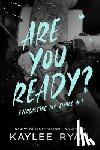 Ryan, Kaylee - Are You Ready? - Special Edition