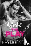 Ryan, Kaylee - Make the Play
