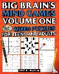 Alio Publishing Group - Big Brain's Mind Games Volume One 150 Mixed Puzzles for Teens and Adults