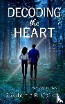 Caffrey, Stephanie R. - Decoding the Heart