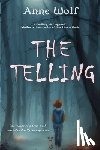 Wolf, Anne - The Telling