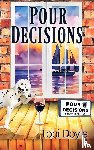 Doyle, Tobi - Pour Decisions