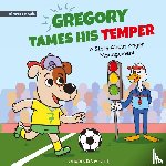 Grit, Vivi, Grit, Anders - Gregory Tames His Temper