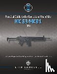 Lawrence, Erik - Practical Guide to the Operational Use of the HK G3/HK91 Rifle
