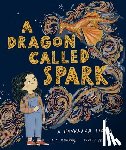 Murray, Lily - Dragon Called Spark: A Hanukkah Story