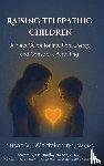 Whittaker, Susan V. - Raising Telepathic Children