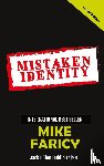 Faricy, Mike - Mistaken Identity