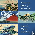 Willitts, Martin - Thirty-Six Views of Mount Fuji