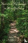 Harvey, John - Nature's Pathways to Mindfulness
