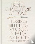 Verot, Gilles - French Charcuterie at Home
