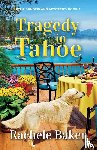 Baker, Rachele - Tragedy in Tahoe