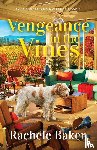 Baker, Rachele - Vengeance in the Vines