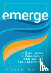 Grift, Gavin - Emerge: The Five Most Common Challenges Faced by Middle Leaders and How to Overcome Them (Unleash the Power of Self-Awareness in Leadership.)