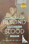 Snyder, Michelle - Beyond Blood: How Being a Foster Brother Shattered My World and Rebuilt It