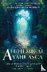 Waugh, Alan F. - ALCHEMICAL AYAHUASCA