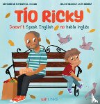 Bellas, Maritere R., Gomez, Jayri - Tio Ricky Doesn’t Speak English / Tio Ricky no habla ingles