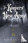 Stevens, David - The Keepers' New Army