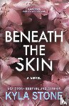 Stone, Kyla - Stone, K: Beneath the Skin
