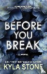 Stone, Kyla - Before You Break