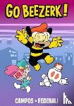 Federali, Mike - Go Beezerk! Volume 1