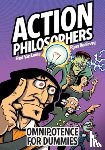 Lente, Fred Van - Action Philosophers: Omnipotence For Dummies