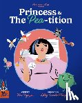 Nguyen, Kim - Princess and the Pea-Tition: A Read with Jenna Junior Pick